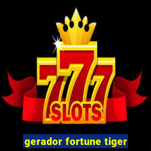 gerador fortune tiger